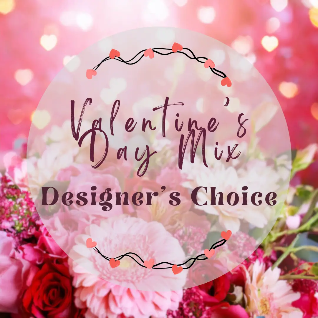 Valentine's Day Designer's Choice